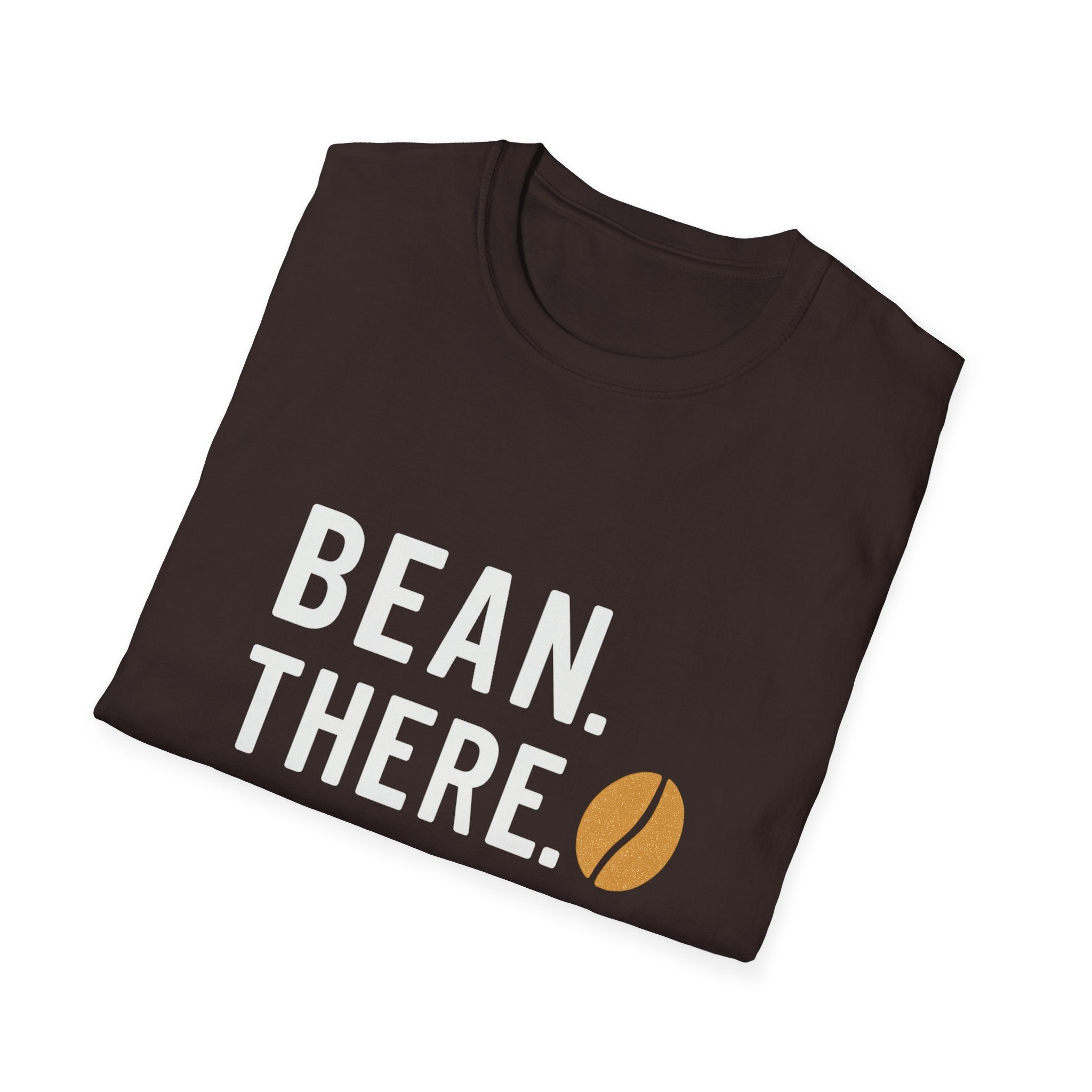 Coffee Shirt — "Bean There Done That" T-Shirt