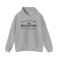Hoodie — "Let’s Try to Limit the Bullshittery to Manageable Levels" Casual Slogan Pullover