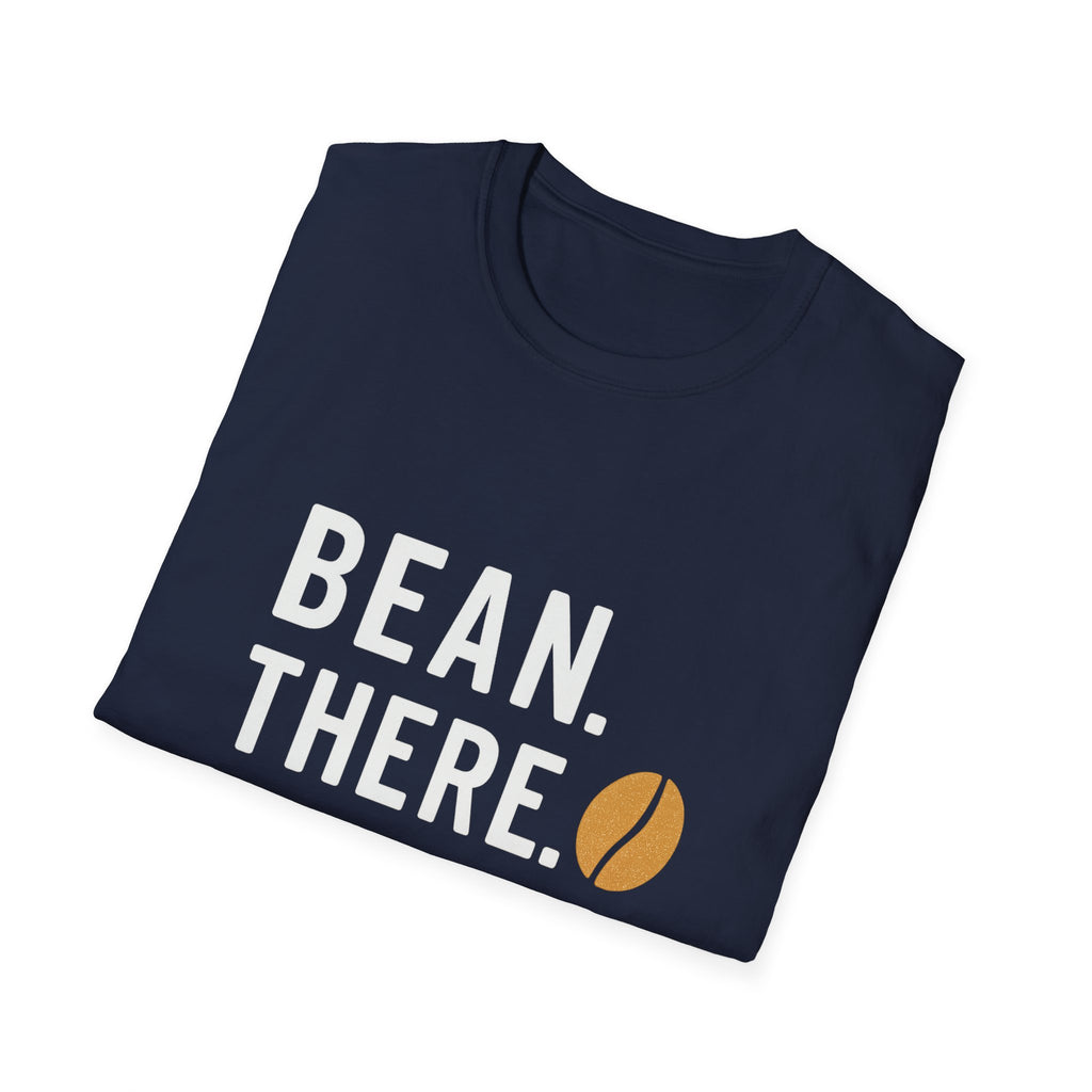 Coffee Shirt — "Bean There Done That" T-Shirt