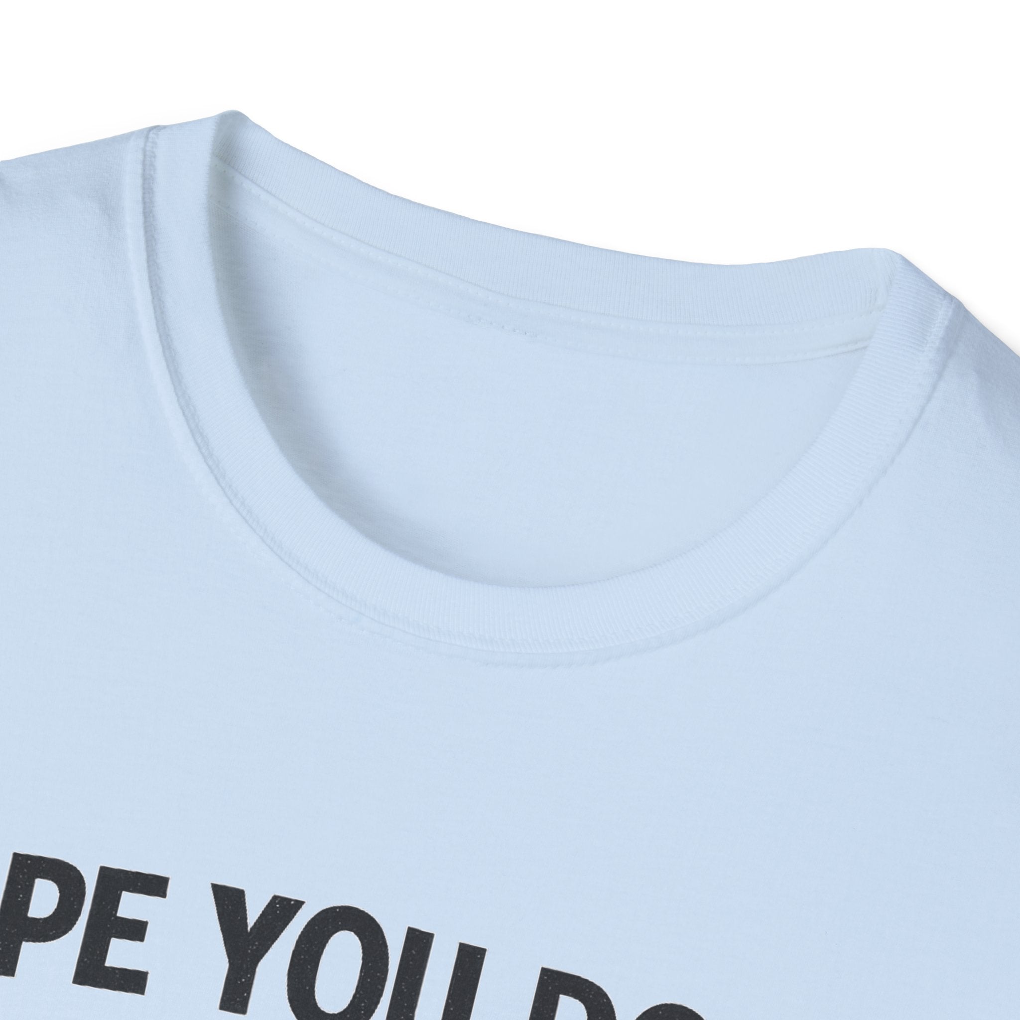 Funny Gym Shirt — "Hope You Don't Mind These Pecs In Your Face" T-Shirt